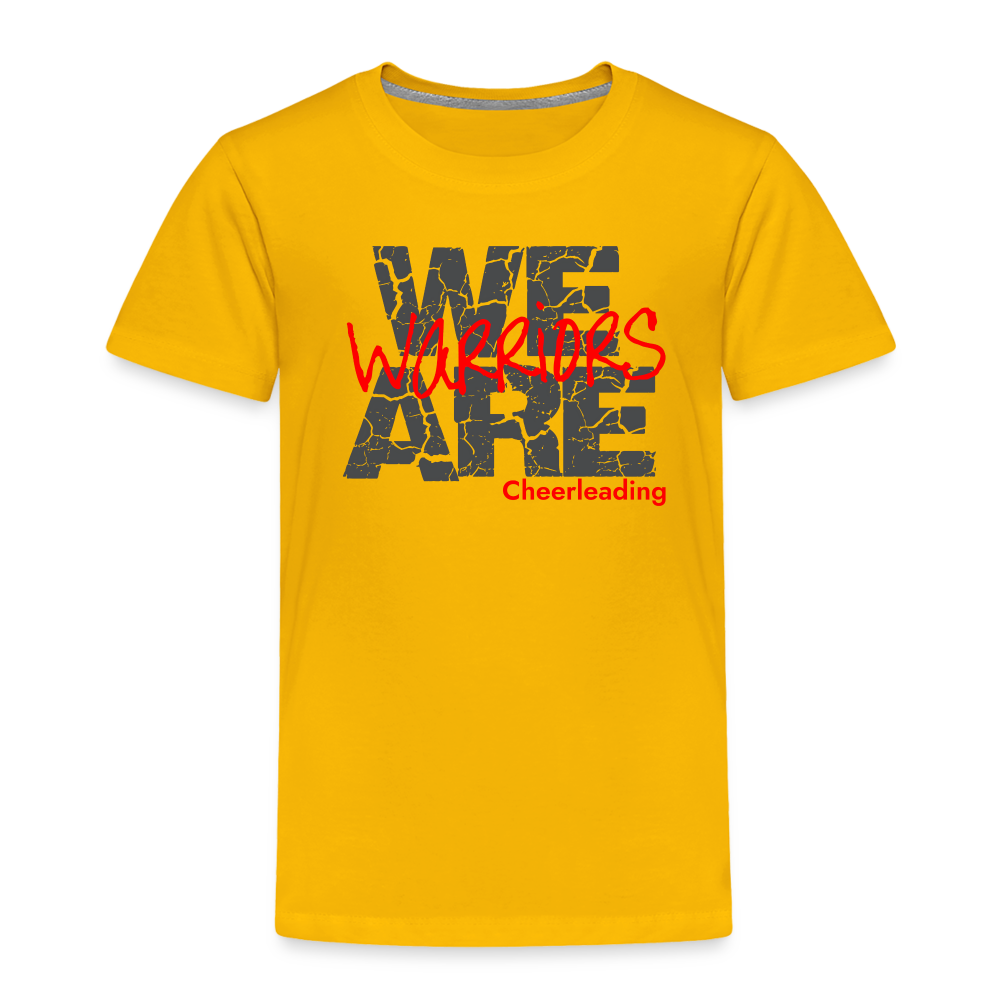 We Are Warriors - Toddler Premium T-Shirt (Supporter) - sun yellow