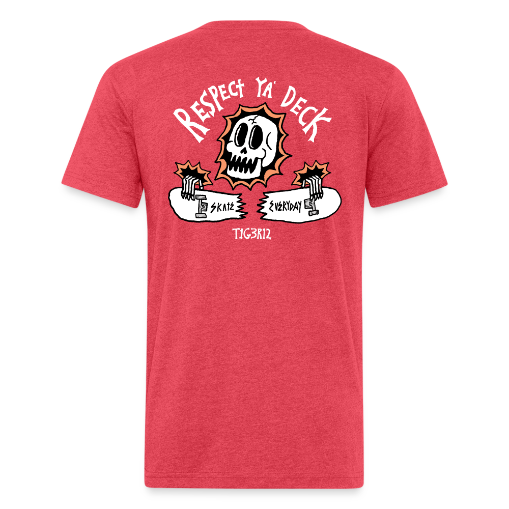 Respect Ya' Deck - Fitted Cotton/Poly T-Shirt by Next Level - heather red