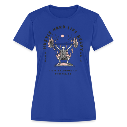 Hustle Hard - Women's Moisture Wicking Performance T-Shirt - royal blue